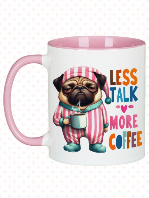 kubek less talk more coffee z psem kubek less talk more coffee z psem